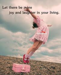 more joy and laughter